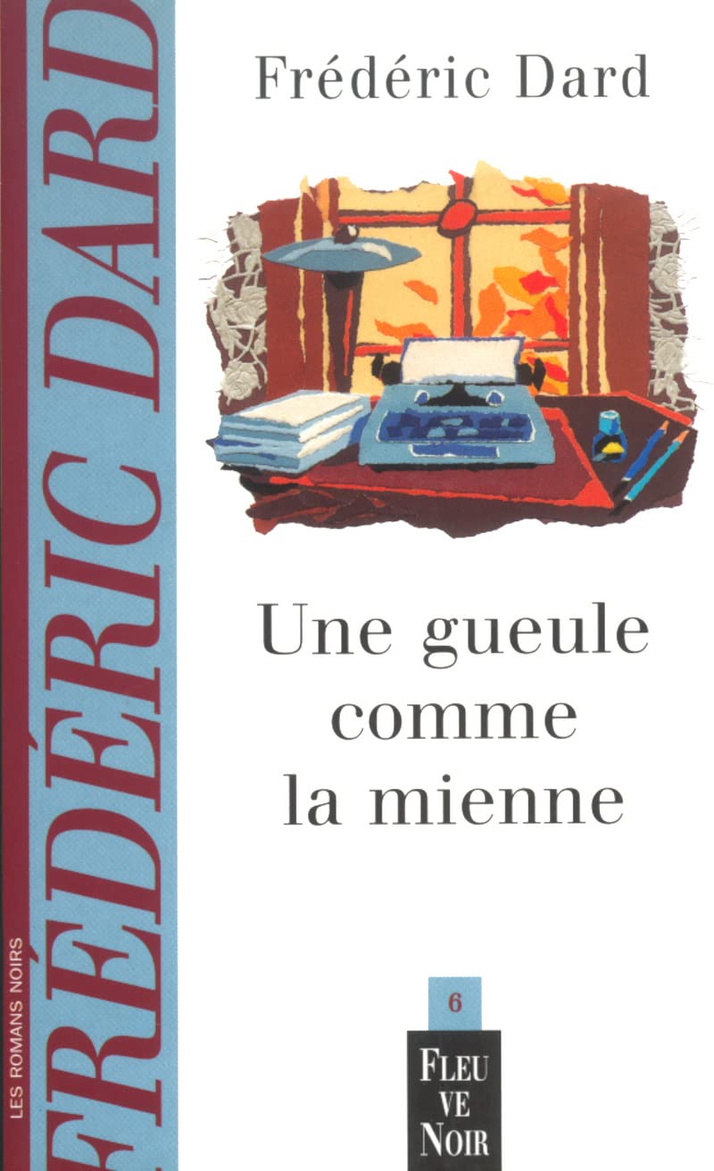 Une gueule comme la mienne Action & Adventure