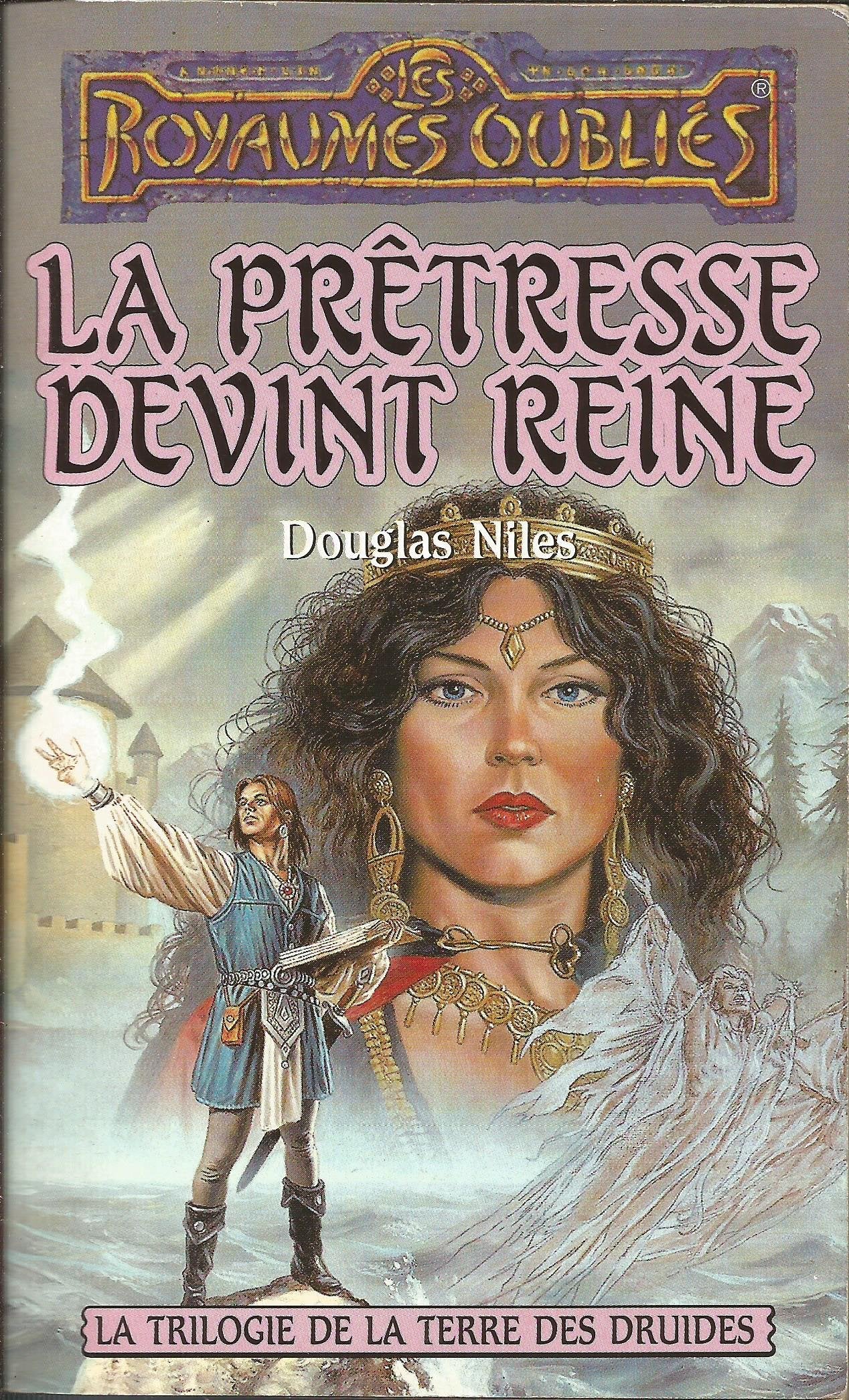 Trilogie de la Terre des Druides : La prêtresse devint reine book