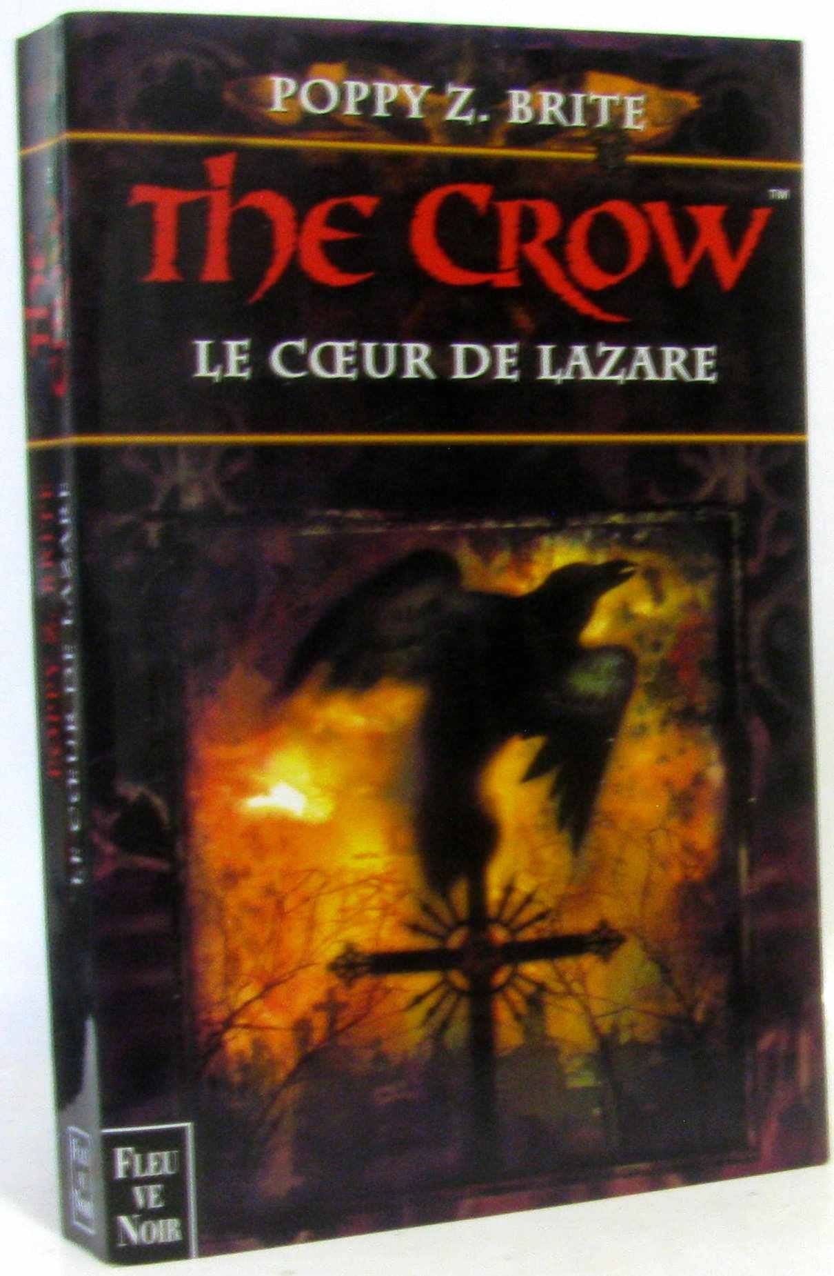 The Crow : le coeur de Lazare book