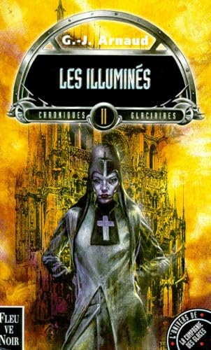 Chroniques Glaciaires Tome 2 : Les Illumines book