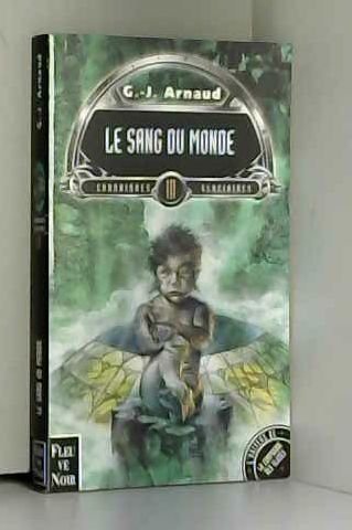 Chroniques Glaciaires Tome 3 : Le Sang Du Monde book