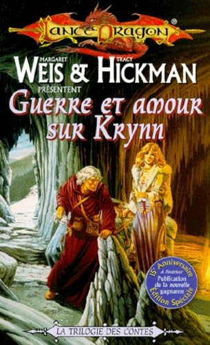 La Sequence Des Contes Tome 3 : Guerre Et Amour Sur Krynn Books