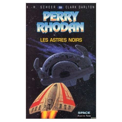 Perry Rhodan, tome 59 : Les Astres noirs book