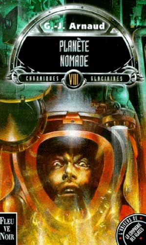 Chroniques glaciaires, tome 8 : Planète Nomade book
