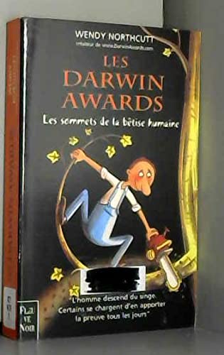 Les Darwin Awards. Les Sommets De La Betise Humaine Books