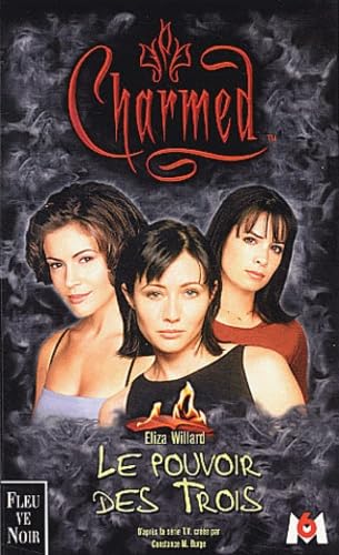 Charmed Tome 1 : Le Pouvoir Des Trois Books