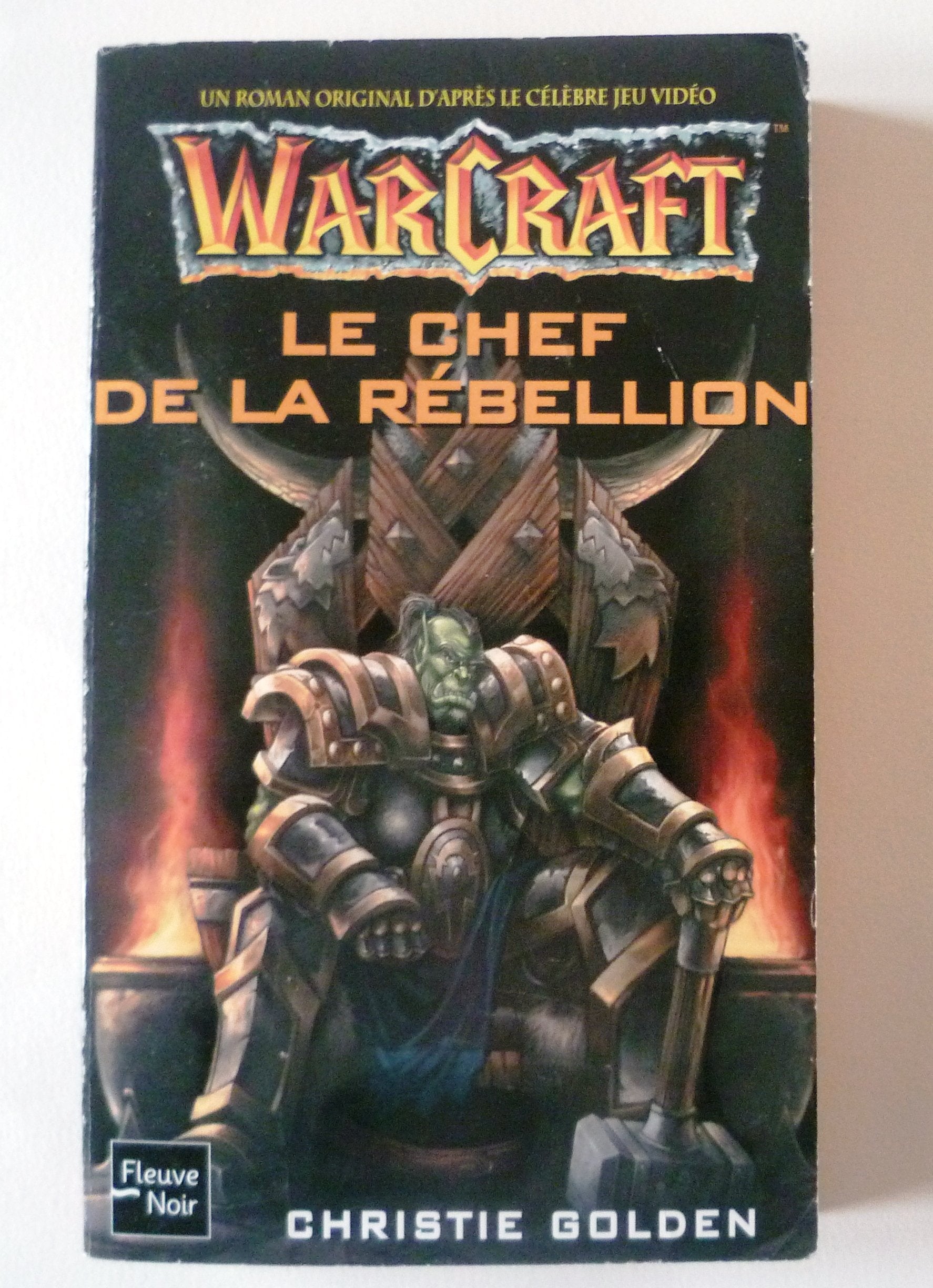 Warcraft, tome 2 : Le Chef de la rebellion Books