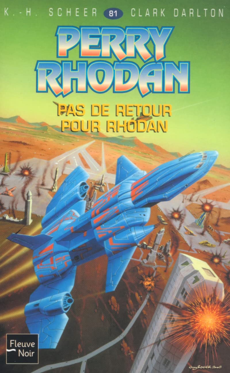 Perry Rhodan - numéro 81 Pas de retour pour Rhodan Fantasy & Sci-Fi