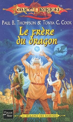 La Sequence Des Barbares Tome 2 : Le Frere Du Dragon Books