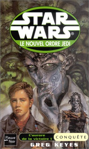 Star War, L'aurore de la victoire, tome 1 : Conquête Books