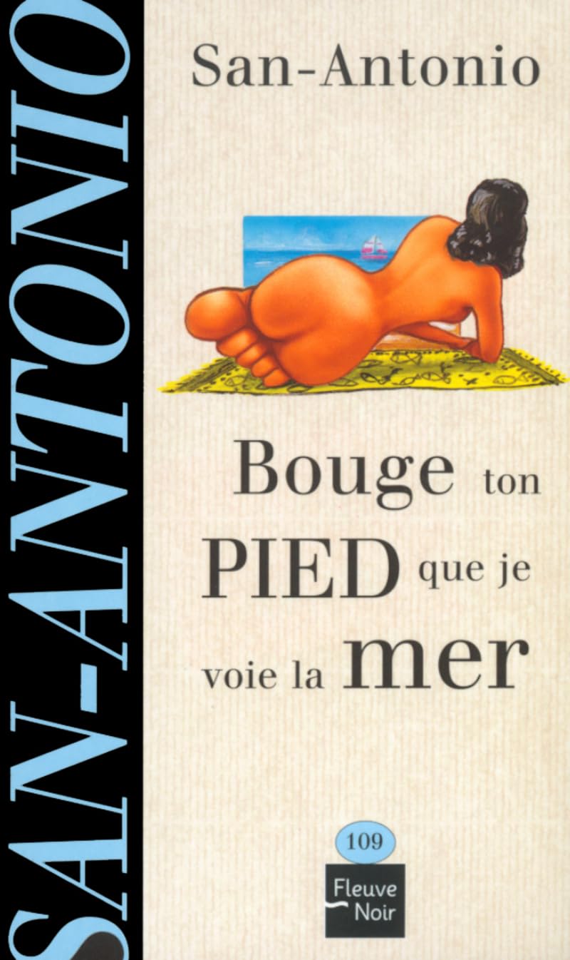 Bouge ton pied que je voie la mer Books