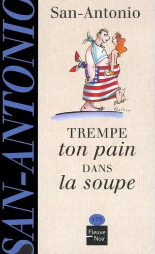 Trempe Ton Pain Dans La Soupe Books