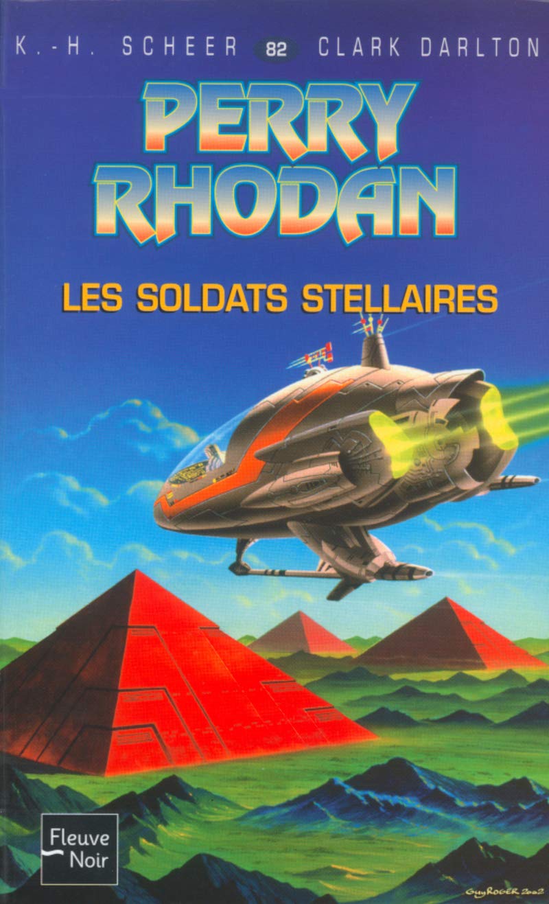 Perry Rhodan, tome 82 : Les Soldats stellaires book