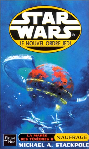 Star wars, le nouvel ordre Jedi : La marée des ténèbres, tome 2 Naufrage book