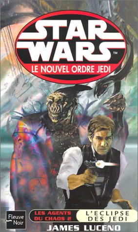 Star Wars, les agents du chaos, tome 2 : L'Eclipse des jedï book