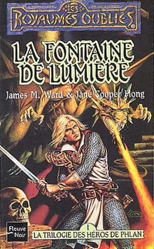 La Trilogie des héros de Phlan, tome 1 : La Fontaine de lumière book