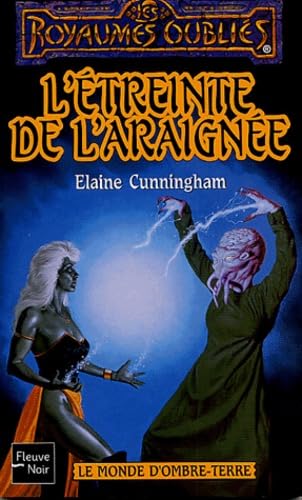 Le Monde d'Ombre-Terre, tome 3 : L'Etreinte de l'araignée book