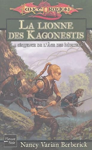 La Lionne des Kagonestis : La Séquence de l'âge des mortels International