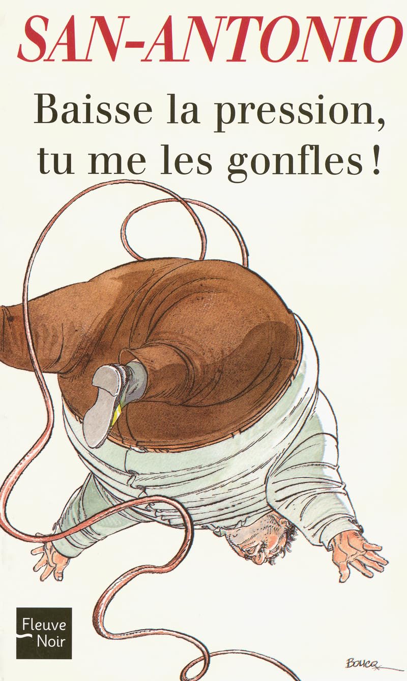 Product Image: Baisse la pression, tu me les gonfles !