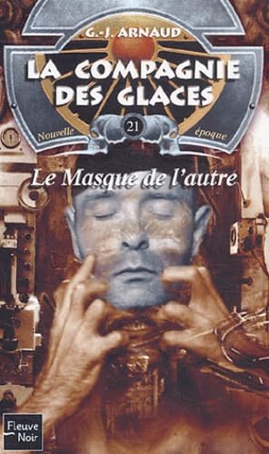 La compagnie des glaces, nouvelle époque, Tome 21 : Le Masque de l'autre book