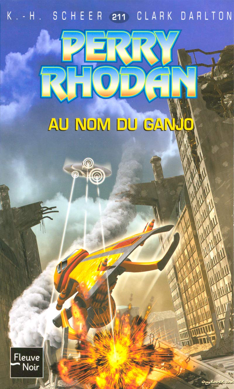 Perry Rhodan, numero 211 : Au nom du Ganjo (poche) Fantasy & Sci-Fi