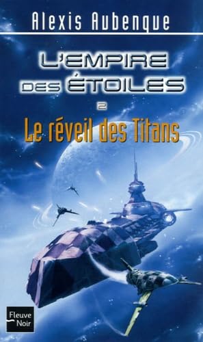 L'empire des étoiles, Tome 2 : Le réveil des Titans Books
