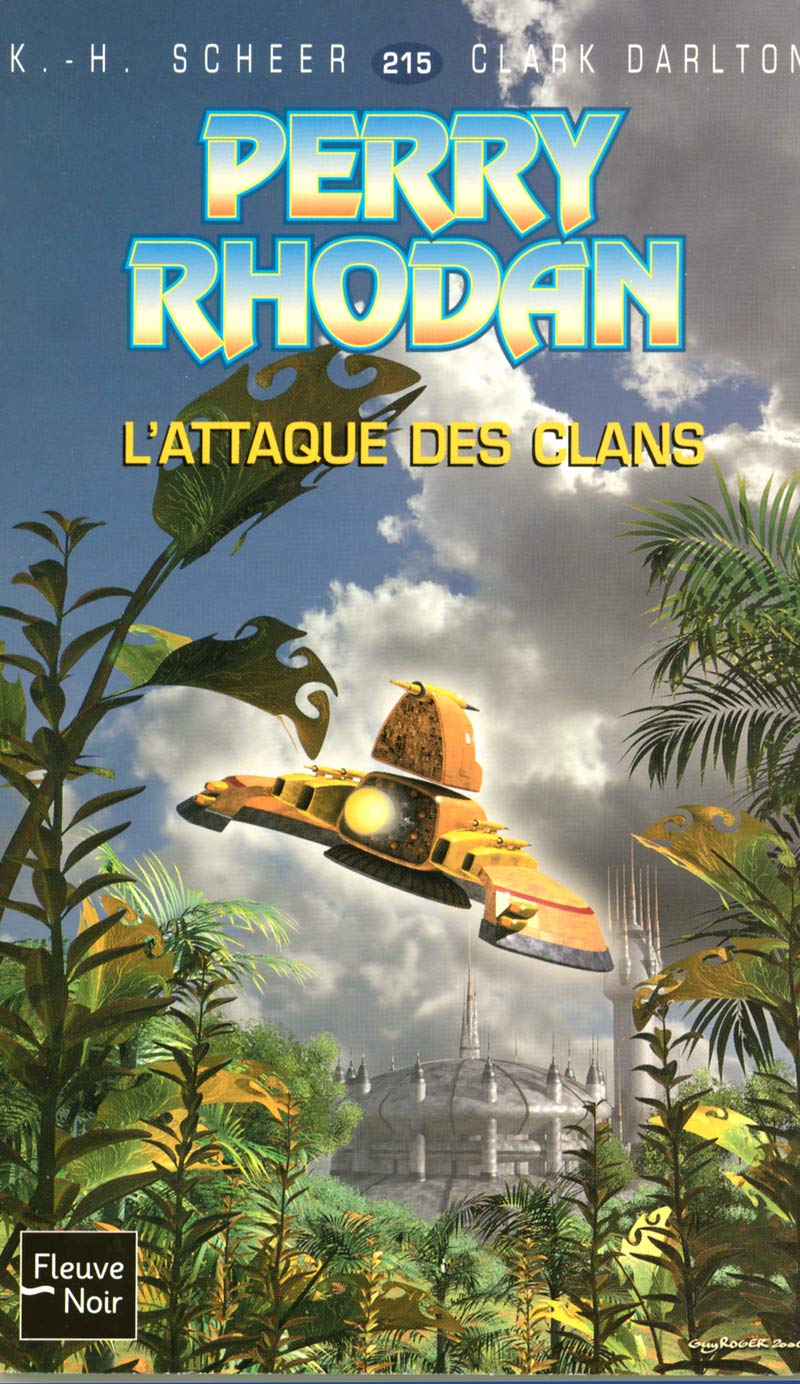 Perry Rhodan tome 215 : L'attaque des clans book