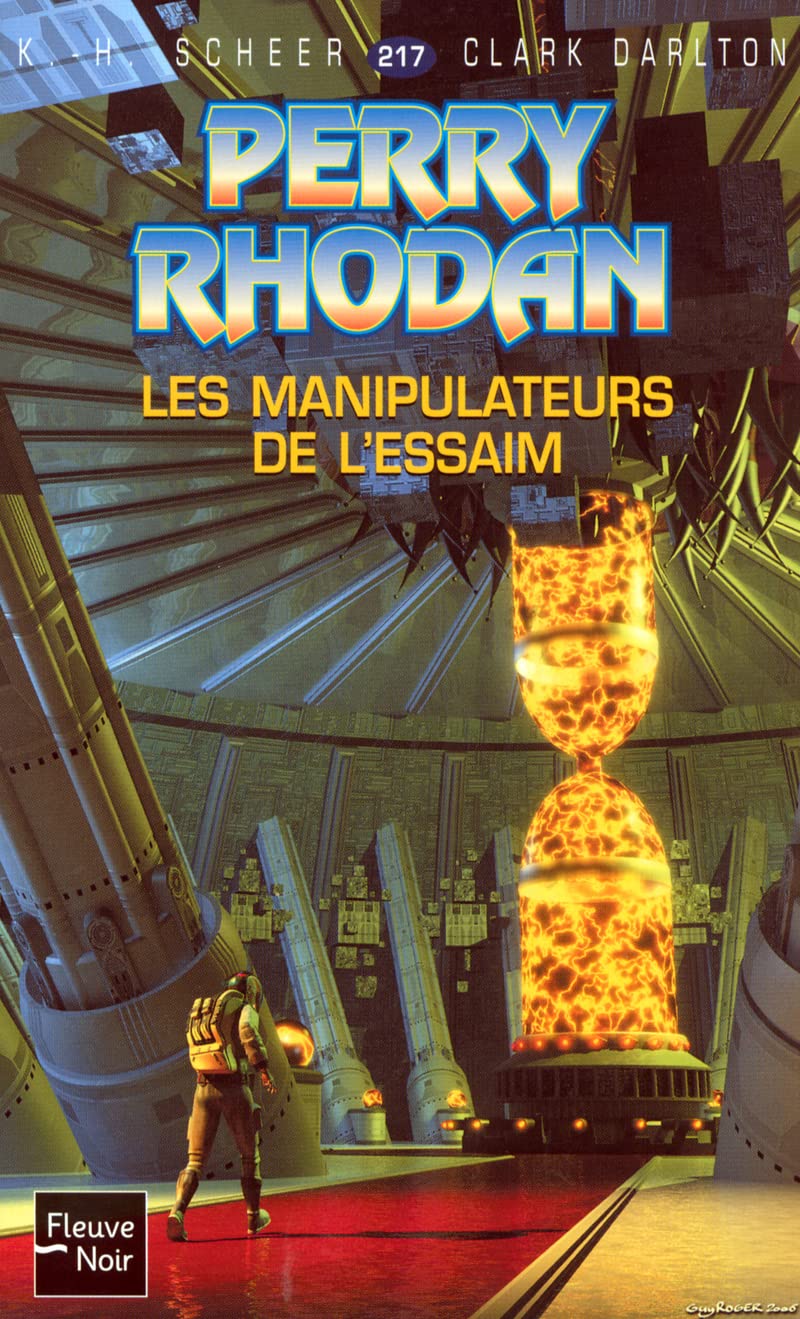 Perry Rhodan, numero 217 : Les manipulateurs de l'Essaim (poche) book