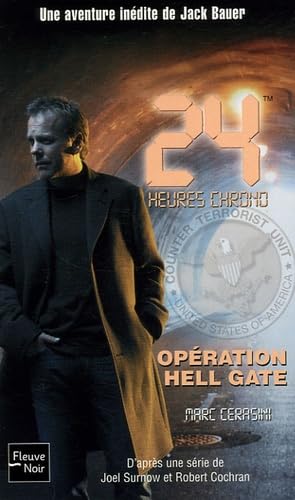 Opération Hell Gate: 24 Heures aux portes de l'enfer book