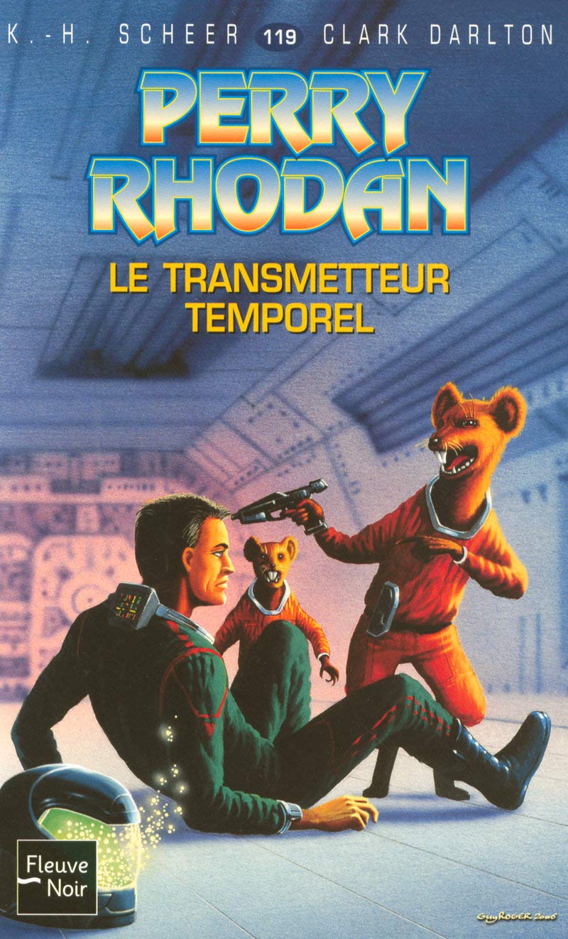 Perry Rhodan - numéro 119 Le transmetteur temporel Fantasy & Sci-Fi