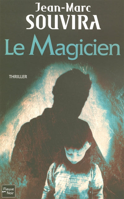 Product Image: Le magicien : thriller