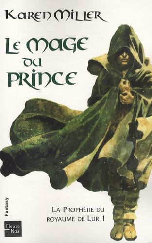 La prophétie du Royaume de Lur - tome 1 Le mage du Prince (1) Contemporary literature