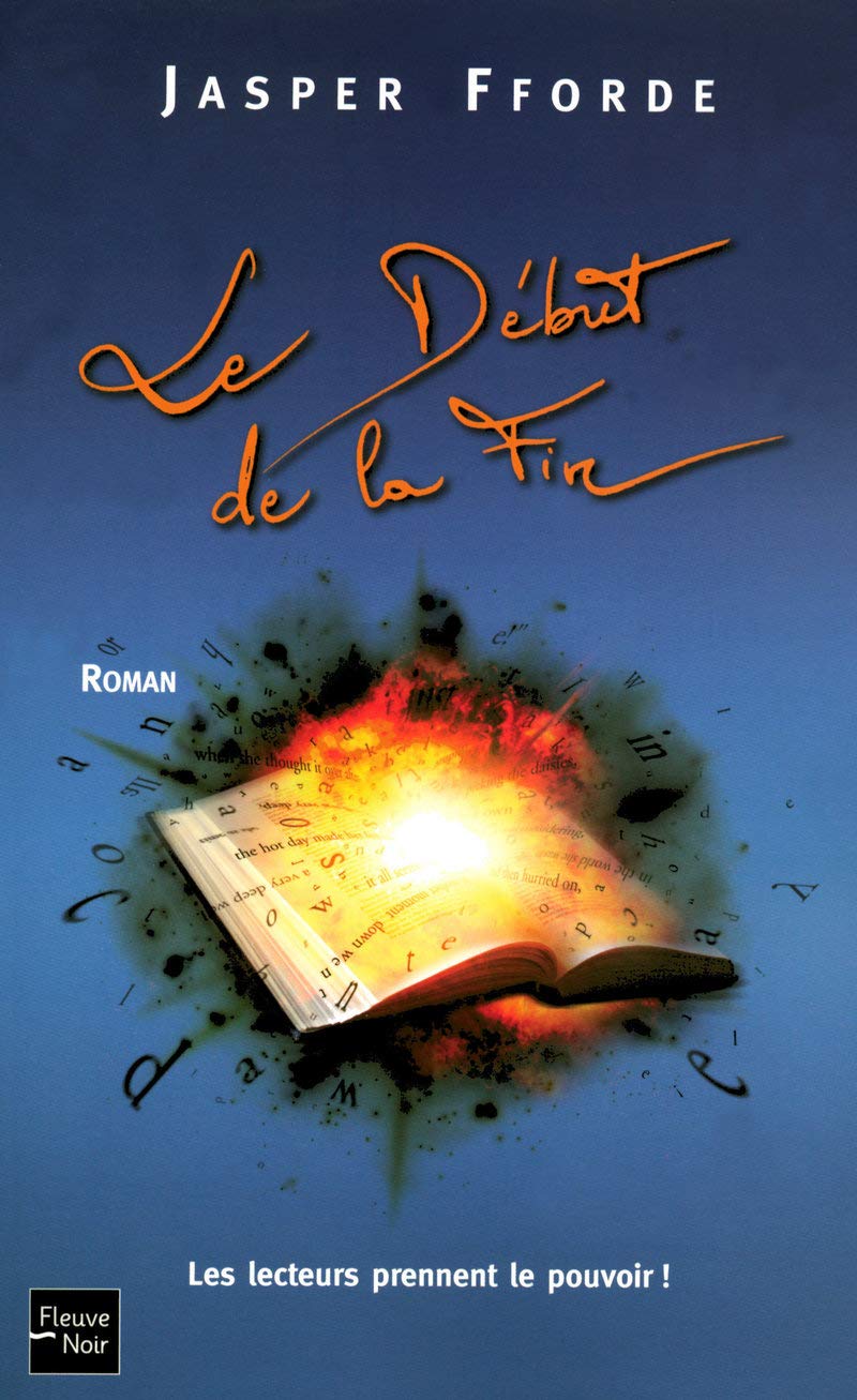 Le début de la fin: Une nouvelle aventure littéraire de Thursday Next book