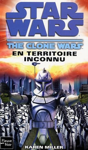 Star Wars, Tome 93 : The Clone Wars - En territoire inconnu book