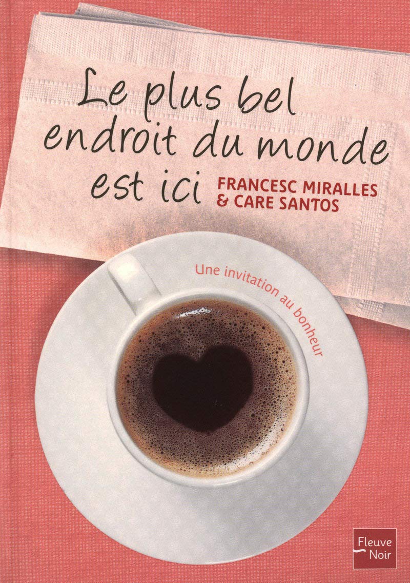 Le plus bel endroit du monde est ici book