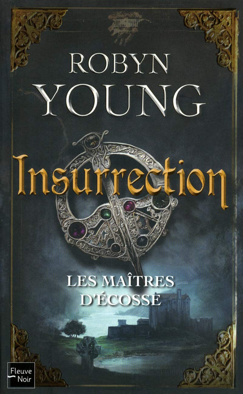 Les maîtres d'Ecosse - tome 1 Insurrection: Insurrection (1) book