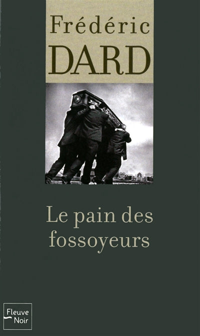 Product Image: Le pain des fossoyeurs