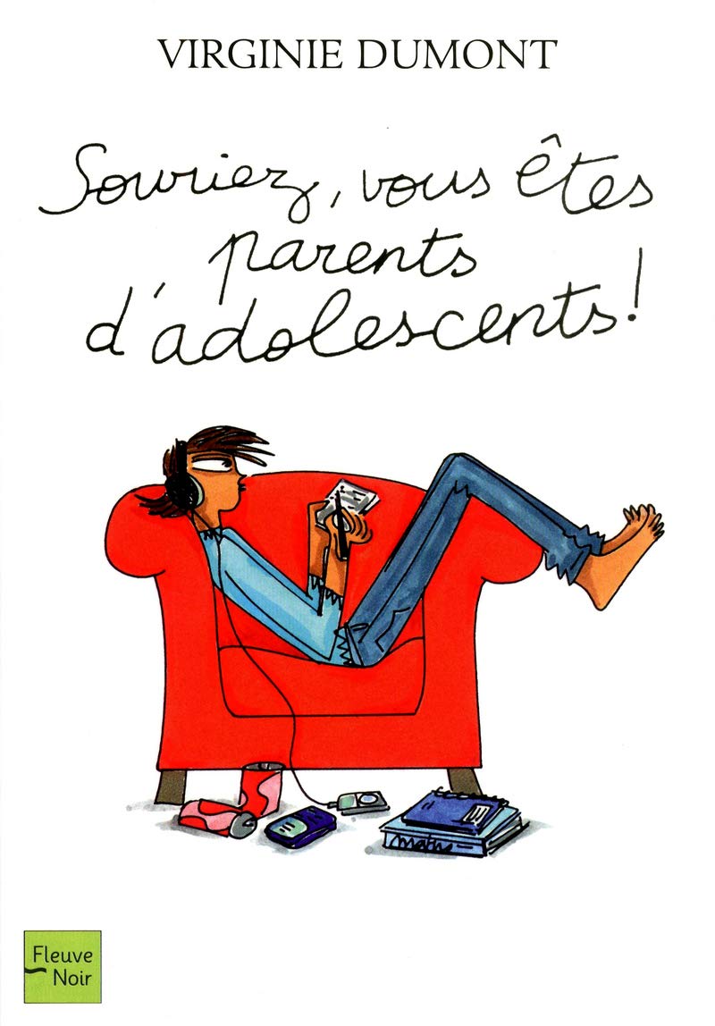 Souriez, vous êtes parents d'adolescents ! book