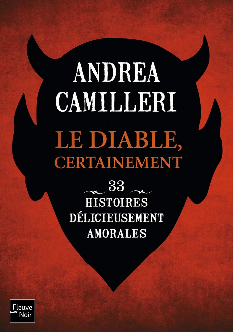 Le diable, certainement: 33 histoires délicieusement amorales book