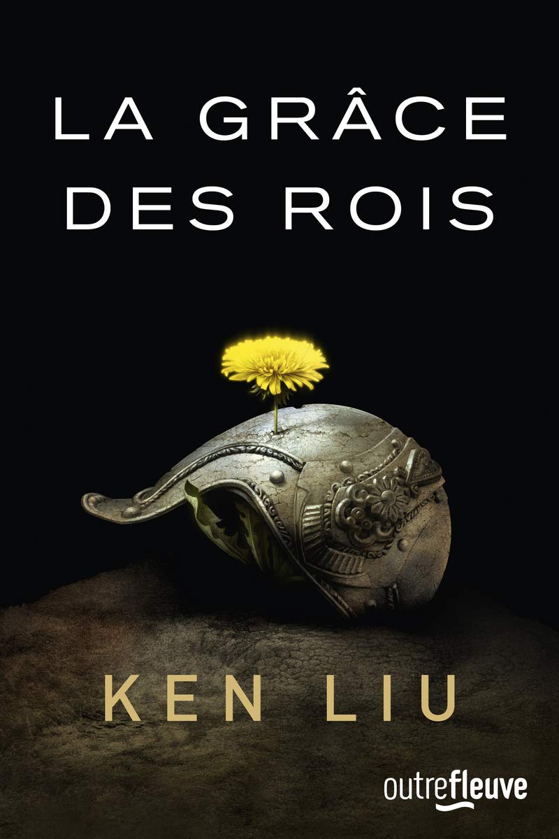 La Grâce des rois: La Dynastie Dent de Lion - tome 1 book