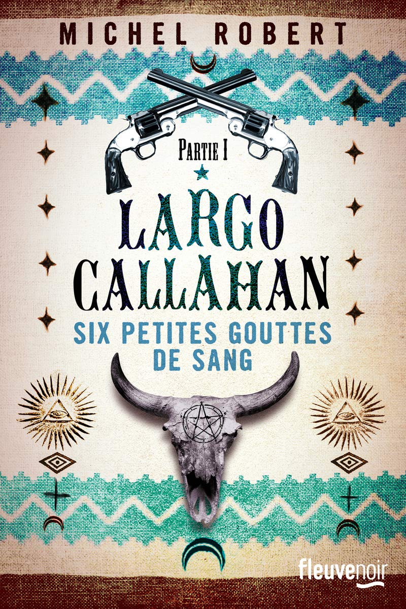 Largo Callahan - Partie 1: Six petites gouttes de sang book