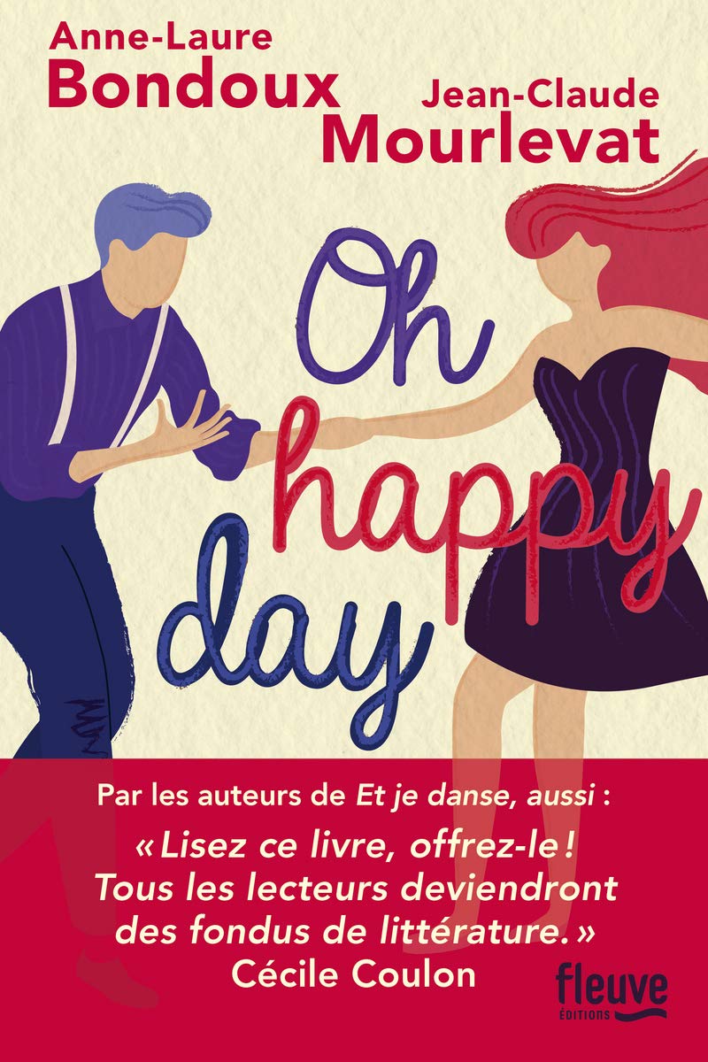 Et je danse, aussi - Oh Happy Day Contemporary literature