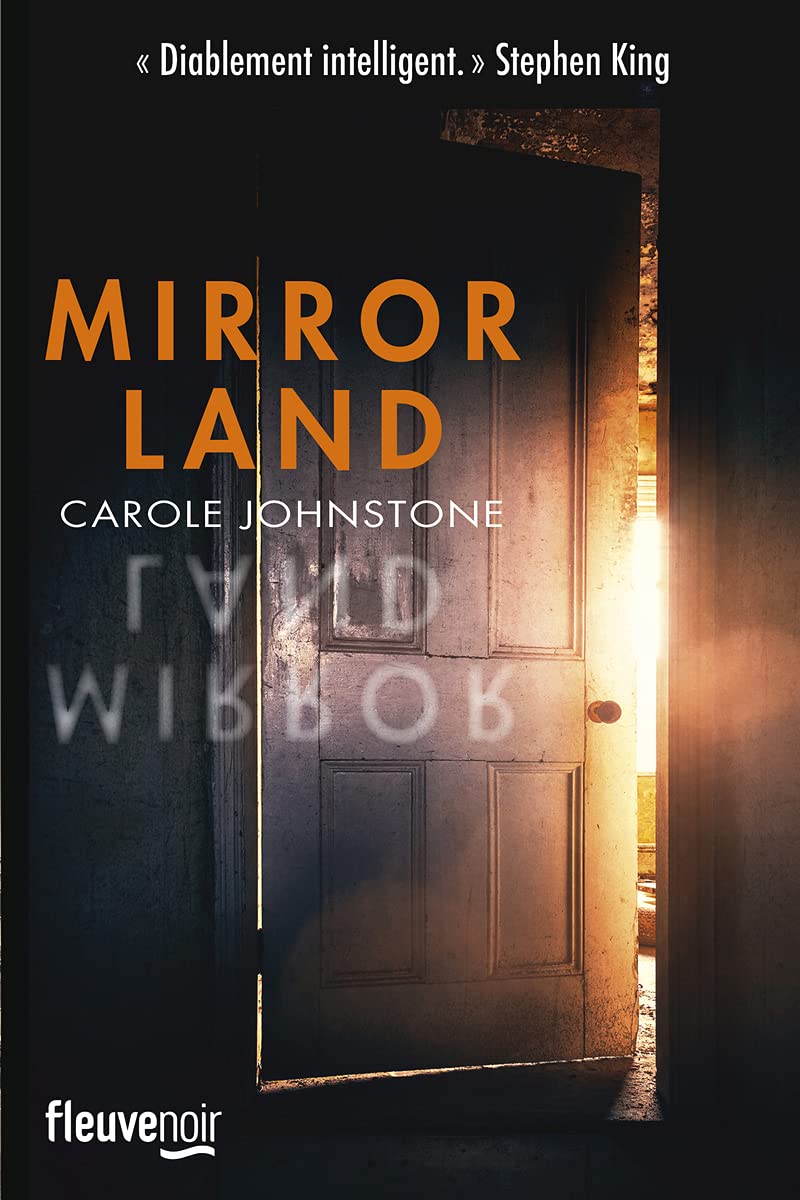 Mirrorland - "Diablement intelligent." Stephen King, Thriller Nouveauté 2021 book