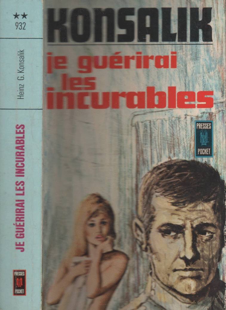 Guerirai (je) les incurables (Romans) Books