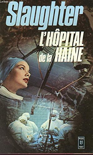 L'Hôpital de la haine (Presses pocket) book