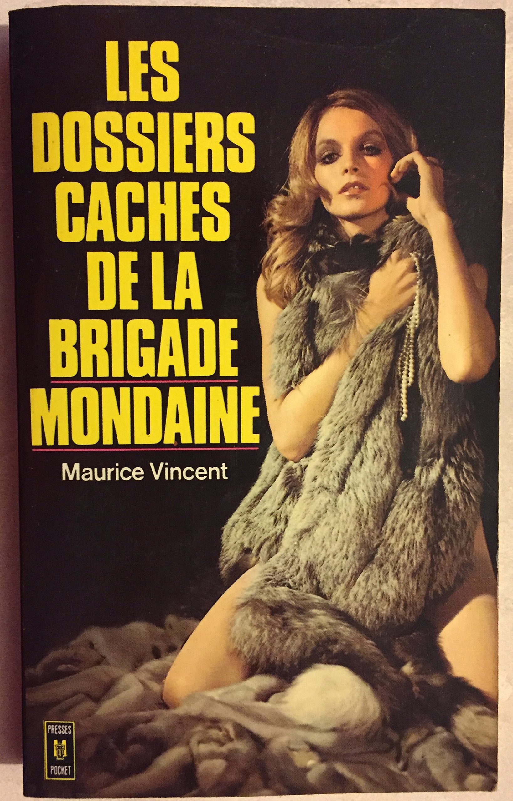 Les dossiers caches de la brigade mondaine Books