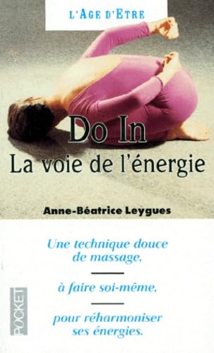 Do-in : la voie de l'énergie, la voie de l'étirement Books