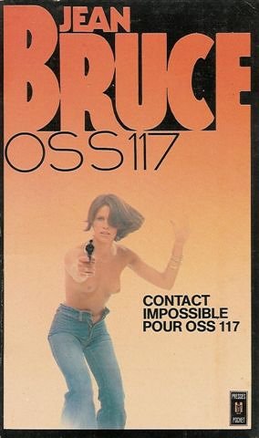 Contact impossible pour OSS 117 : Collection : OSS 117 n) 1374 Books