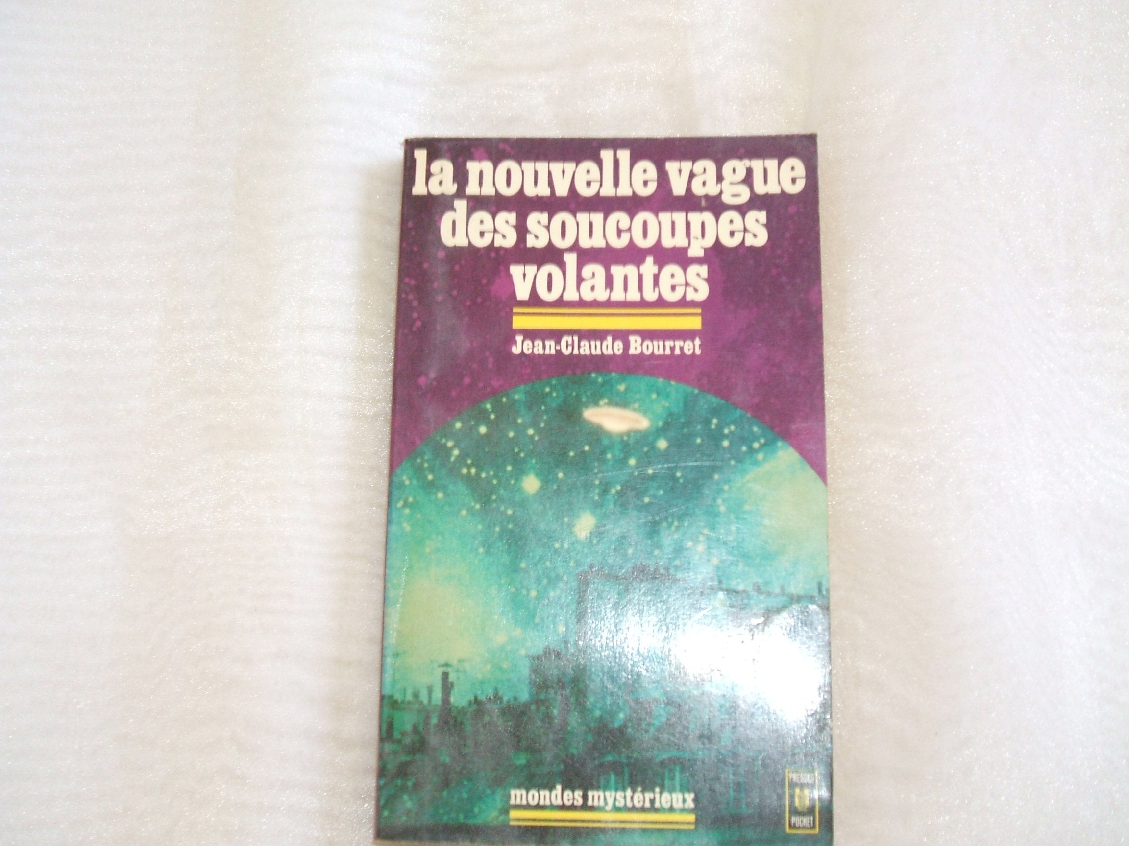La nouvelle vague des soucoupes volantes / le dossier OVNI de France-inter (Noir) Books