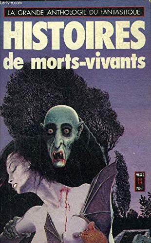 La grande anthologie du fantastique. Vol. 1. Histoires de morts-vivants Books